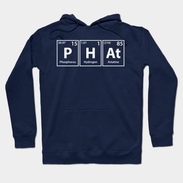 Phat (P-H-At) Periodic Elements Spelling Hoodie by cerebrands